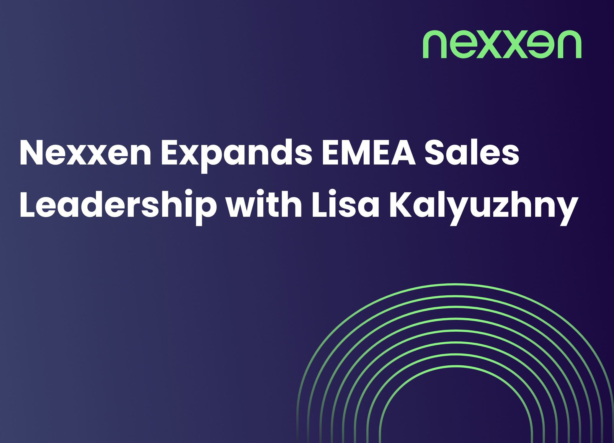 Nexxen Expands EMEA Sales Leadership with Lisa Kalyuzhny