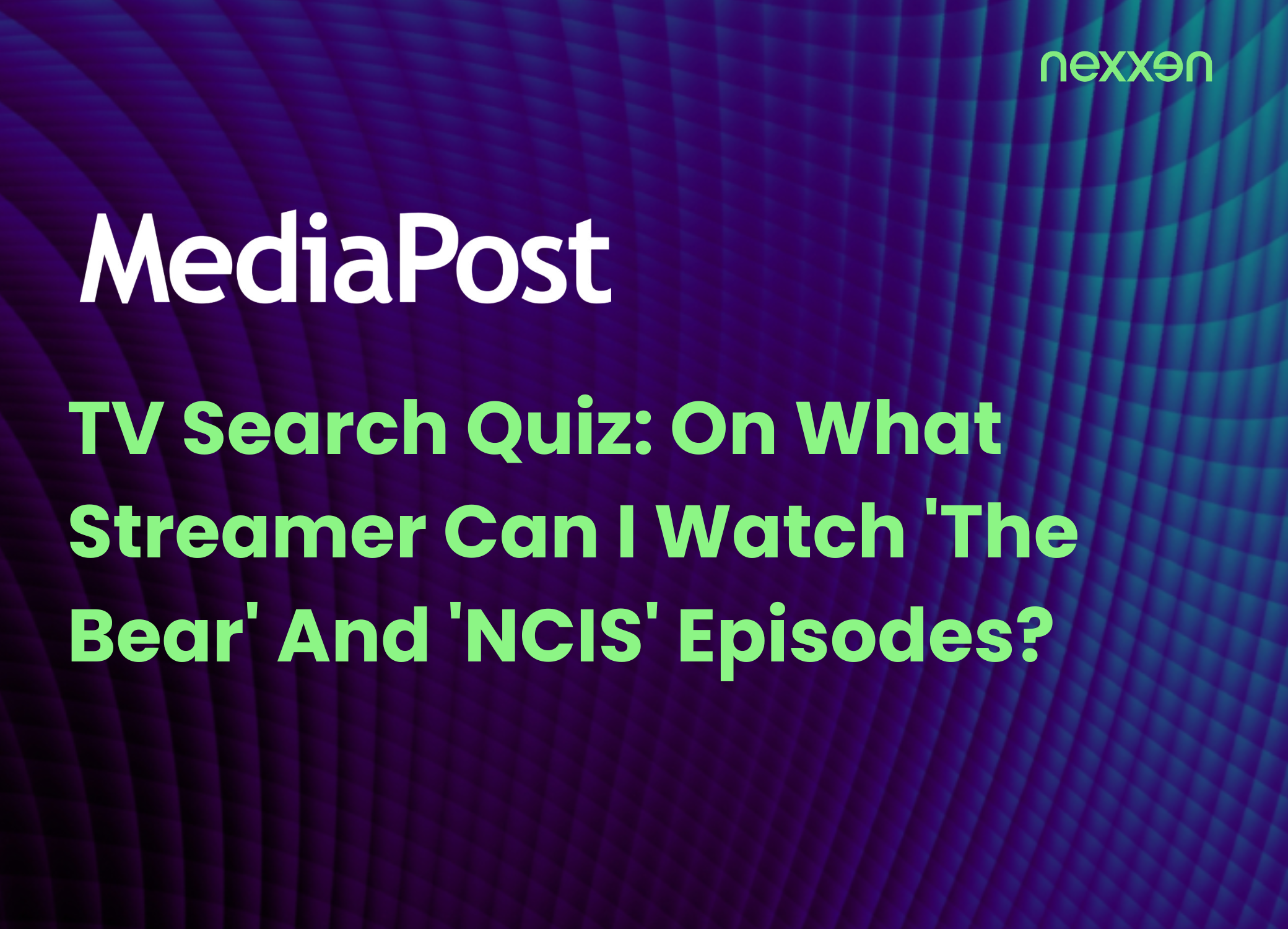 TV Search Quiz: On What Streamer Can I Watch ‘The Bear’ And ‘NCIS’ Episodes?