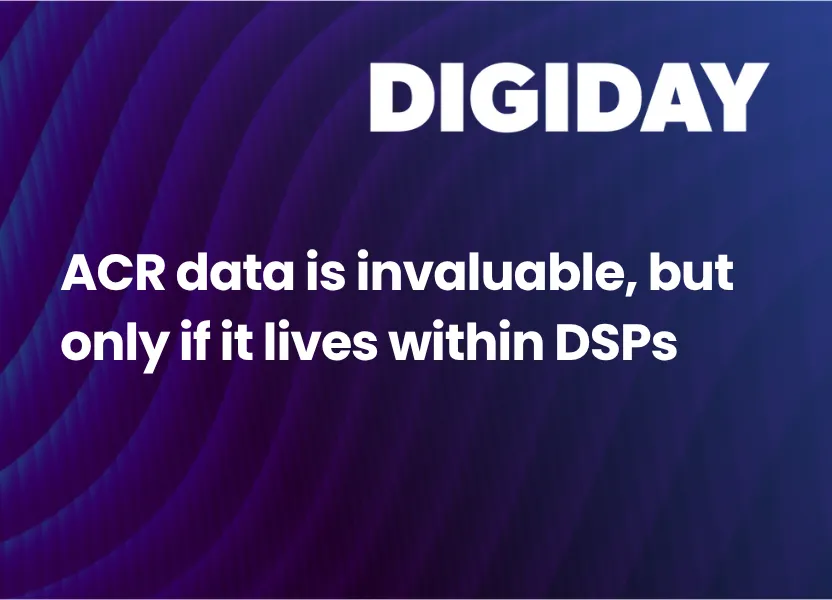 ACR data is invaluable, but only if it lives within DSPs
