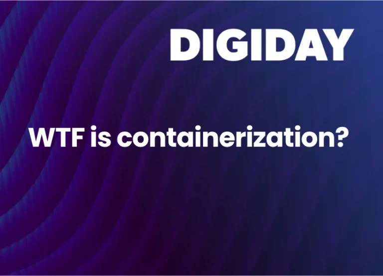 WTF is containerization?
